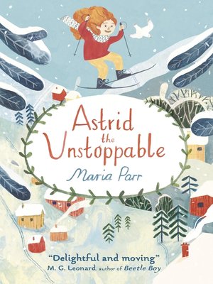 cover image of Astrid the Unstoppable